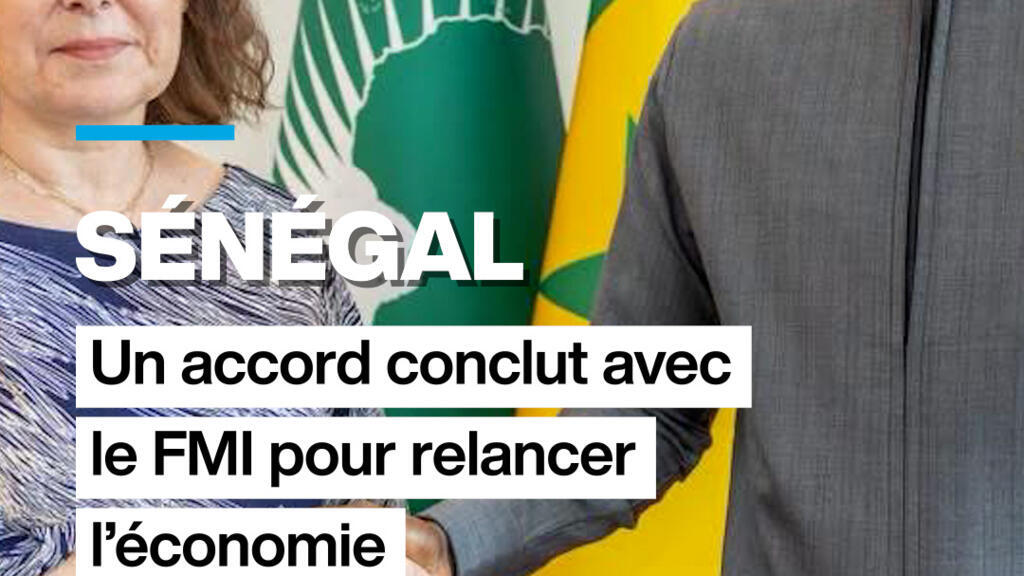 Sénégal : un accord conclut avec le FMI pour relancer l’économie