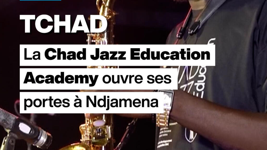 Tchad : la « Chad Jazz Education Academy » ouvre ses portes à Ndjamena