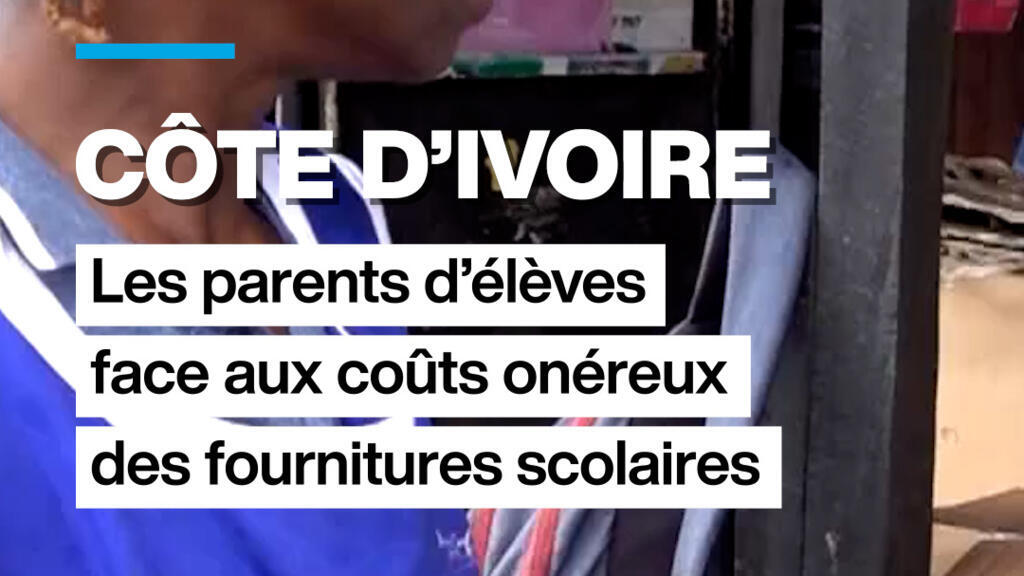 Côte d'Ivoire : les parents d'élèves face aux coûts onéreux des fournitures scolaires