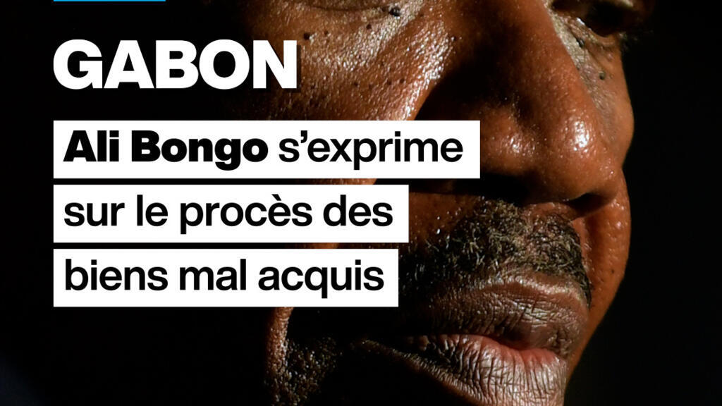 Gabon : Ali Bongo s’exprime sur le procès des biens mal acquis